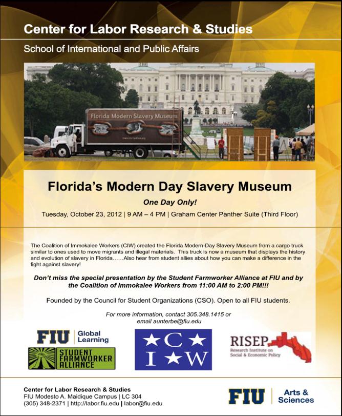 Florida’s Modern Day Slavery Museum